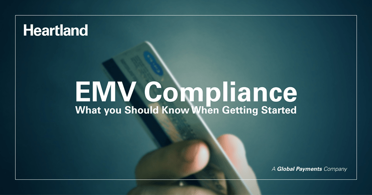 EMV Compliance: What you Should Know When Getting Started